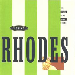 The Blues Is My Best Friend di Sonny Rhodes - CD