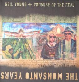 The Monsanto Years di Neil Young + Promise Of The Real - LP