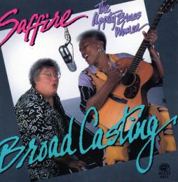 Broad Casting di Saffire-The Uppity Woman Blues - CD