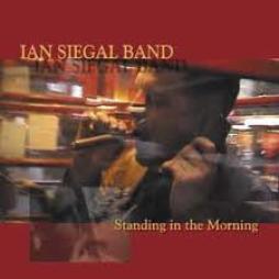 Standing In The Morning di Ian Siegal - CD