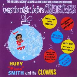 'Twas The Night Before Christmas di Huey "Piano" Smith & His Clowns - CD