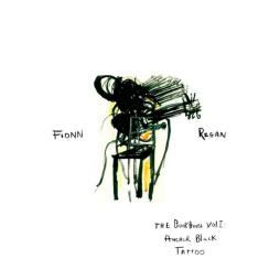 The Bunkhouse Vol.1: Anchor Black Tattoo di Fionn Regan - LP