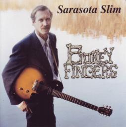 Boney Fingers di Sarasota Slim - CD