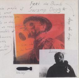 Best Of 25 Years Of Swamp Dogg...Or F*** The Bomb, Stop The Drugs di Swamp Dogg