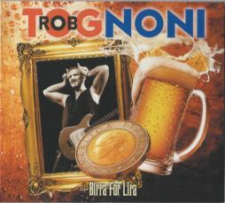 Birra For Lira di Rob Tognoni - CD
