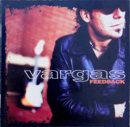 Feedback di Vargas Blues Band - CD