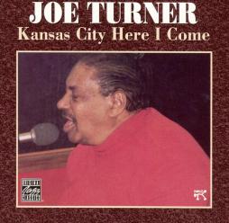 Kansas City Here I Come di Big Joe Turner - CD