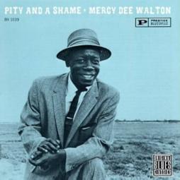 Pity And A Shame di Mercy Dee Walton - CD