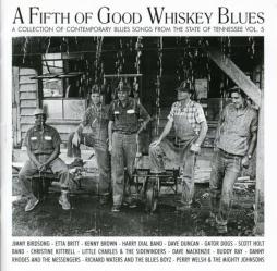 A Fifth Of Good Whiskey Blues di A Fifth Of Good Whiskey Blues - CD