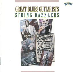 Great Blues Guitarists: String Dazzlers di Various - CD