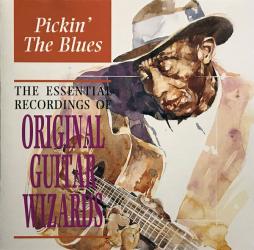 Pickin' The Blues The Essential Recordings Of Original Guitar Wizards di Various - CD