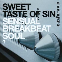 Sweet Taste Of Sin (Sensual Breakbeat Soul) di Various - CD Sweet Taste Of Sin (Sensual Breakbeat Soul) di Various - CD