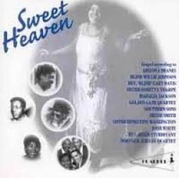 Sweet Heaven - The Sound Of Gospel Music di Various - CD