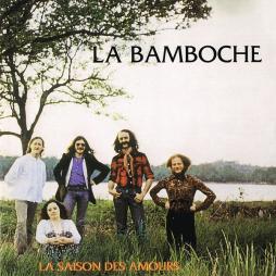 La Saison Des Amours di La Bamboche - CD