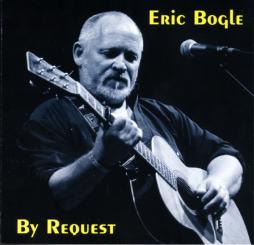 By Request di Eric Bogle - CD