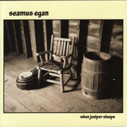 When Juniper Sleeps di Seamus Egan - CD