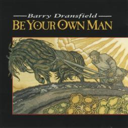 Be Your Own Man di Barry Dransfield - CD