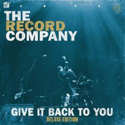 Give It Back To You Deluxe Edition di The Record Company - CD Give It Back To You Deluxe Edition di The Record Company - CD