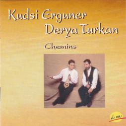 Chemins di Kudsi Erguner - Derya Türkan - CD