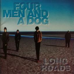 Long Roads di Four Men & A Dog - CD