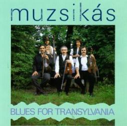 Blues For Transylvania di Muzsikás - CD