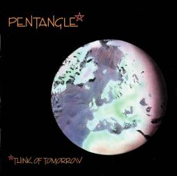 Think Of Tomorrow di Pentangle - CD 
