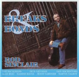 Breaks & Bonds di Rod Sinclair - CD Breaks & Bonds di Rod Sinclair - CD