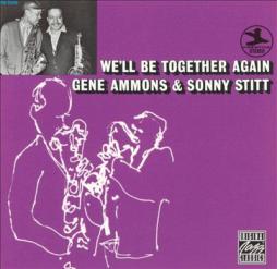 We'll Be Together Again di Gene Ammons - CD