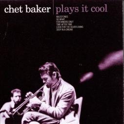 Plays It Cool di Chet Baker - CD