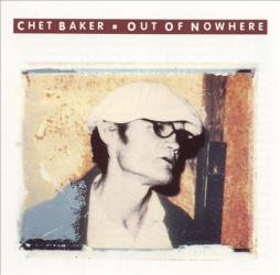 Out Of Nowhere di Chet Baker - CD