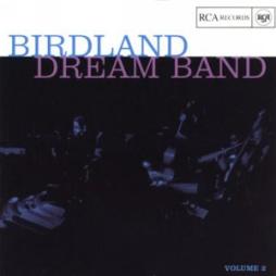Birdland Dream Band Volume 2 di Birdland Dream Band / Maynard Ferguson - CD