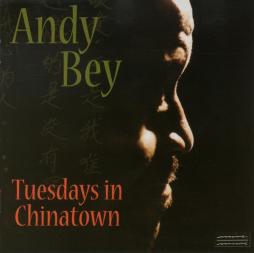 Tuesdays In Chinatown di Andy Bey - CD