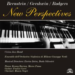 Bernstein/ Gershwin/ Rodgers - New Perspectives di New Perspectives - CD