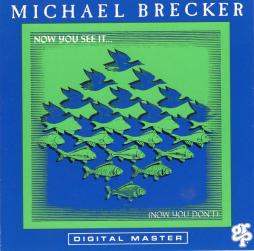 Now You See It... (Now You Don't) di Michael Brecker - CD