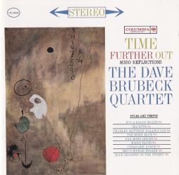 Time Further Out  (Miro Reflections) di Dave Brubeck Quartet - CD