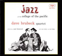 Jazz At The College Of The Pacific di Dave Brubeck Quartet - CD