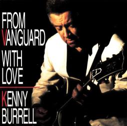 From Vanguard With Love di Kenny Burrell