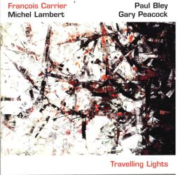 Travelling Lights di Francois Carrier  - CD