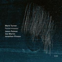Patternmaster di Mark Turner - CD Patternmaster di Mark Turner - CD