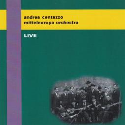 Live  di Andrea Centazzo  - CD