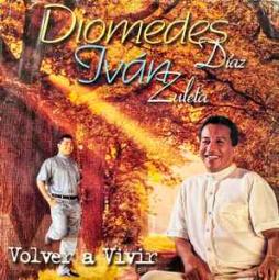 Volver A Vivir di Diomedes DIaz/Ivan Zuleta - CD