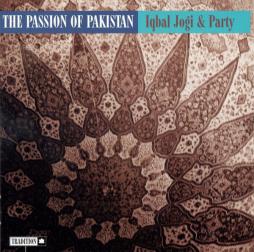 The Passion Of Pakistan di Iqbal Jogi & Party - CD