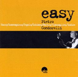 Easy di Pietro Condorelli - CD