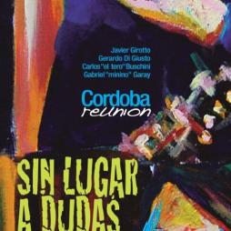 Sin Lugar A Dudas di Cordoba Reunion - CD