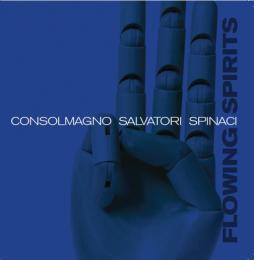 Flowing Spirits di Peppe Consolmagno / Nicola Salvatori / Simone Spinaci - CD