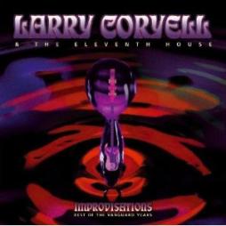 Improvisations - Best Of The Vanguard Years di Larry Coryell - CD