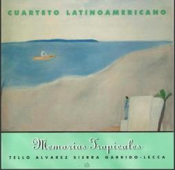 Memorias Tropicales di Cuarteto Latinoamericano - CD
