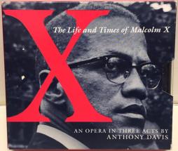 X, The Life And Times Of Malcolm X, An Opera In Three Acts di Anthony Davis - CD