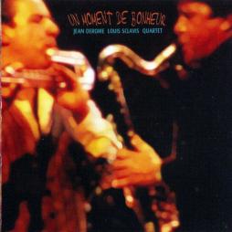 Un Moment De Bonheur di Jean Derome / Louis Sclavis Quartet - CD