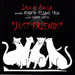 Meets Renato Sellani Trio - Just Friends di Irio De Paula